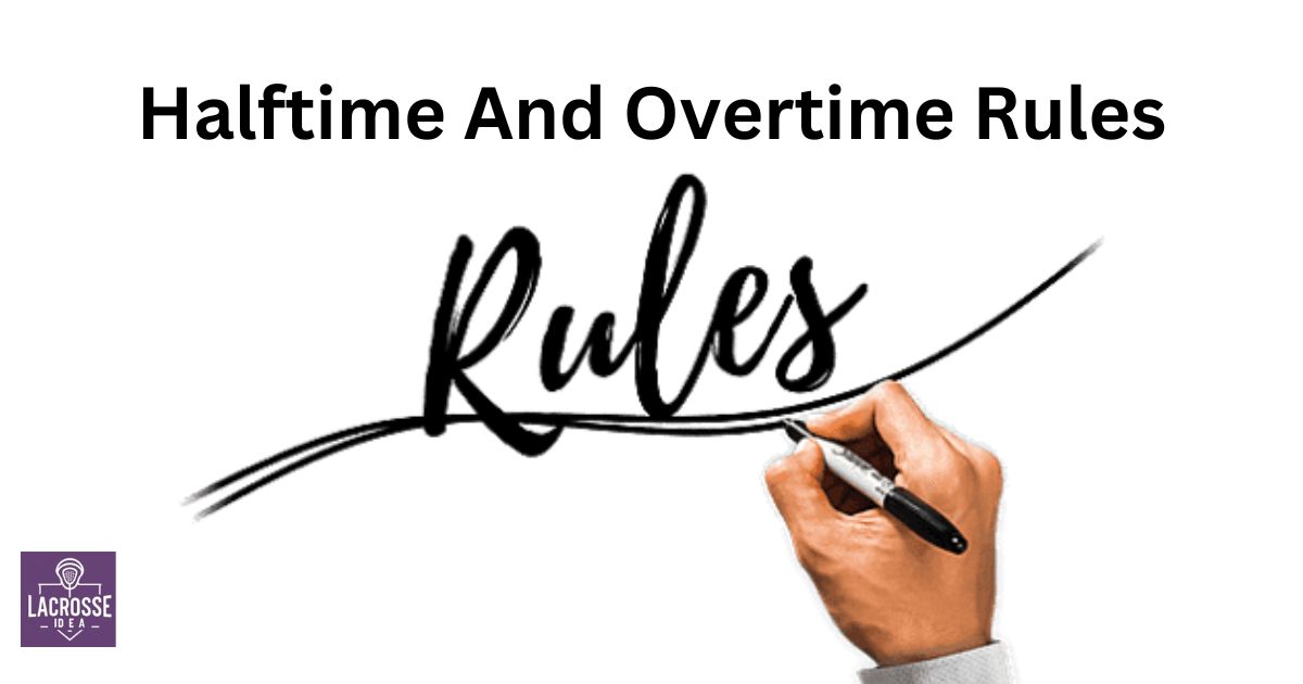 Halftime And Overtime Rules